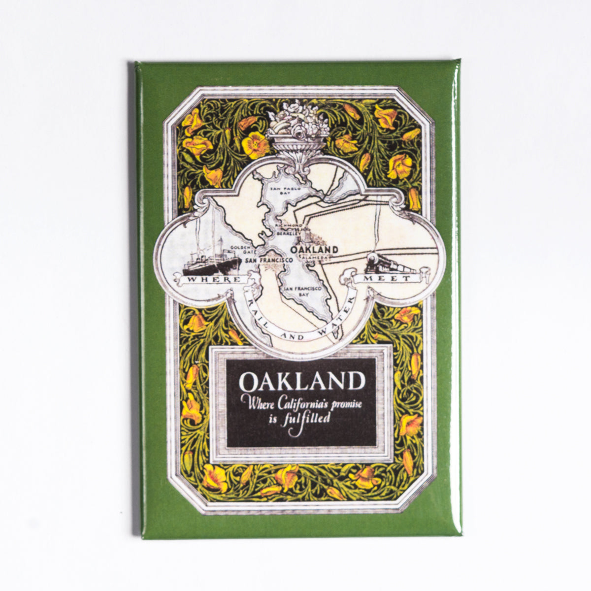 Refrigerator Magnet - Oakland California's Promise