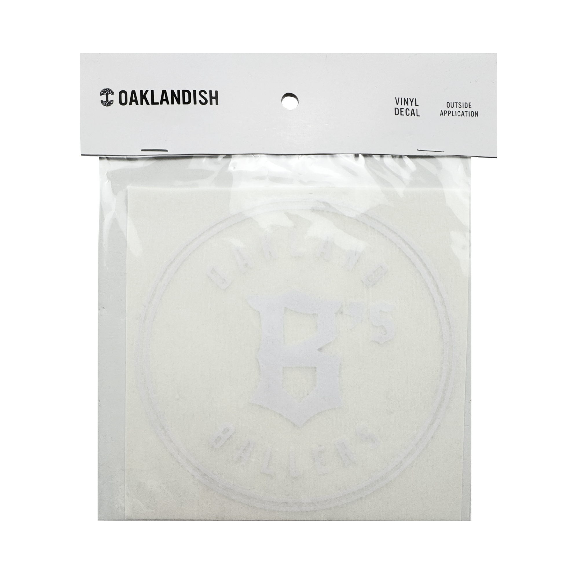 An 8" white vinyl window decal by Oakland Ballers, packaged with "OAKLANDISH" at the top, featuring a circular design with "B TOWN BALLERS" and a large stylized "B" in the center, faintly visible against the white backing.