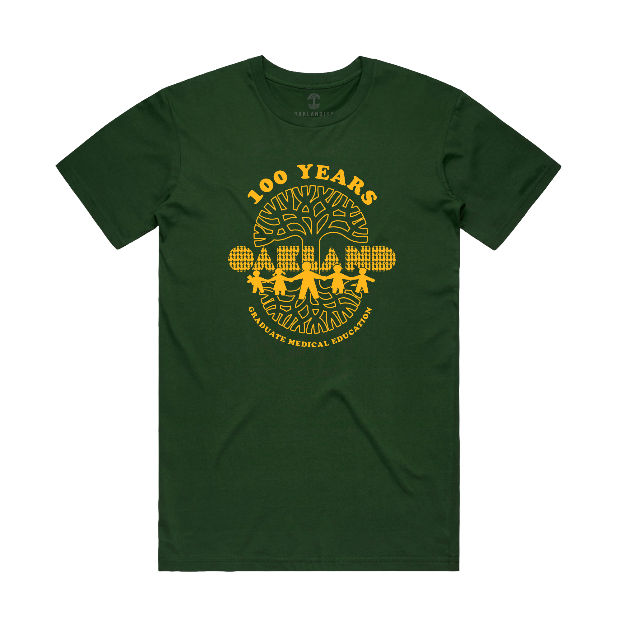 Introducing the Oaklandish Century of Caring Tee: a dark green shirt featuring a bold yellow print that reads "100 YEARS GRADUATE MEDICAL EDUCATION" above trees and a city skyline, with "OAKLAND" prominently displayed in block letters in front of the trees. This special edition tee celebrates UCSF Benioff Children’s Hospital Oakland’s century-long commitment to Graduate Medical Education.